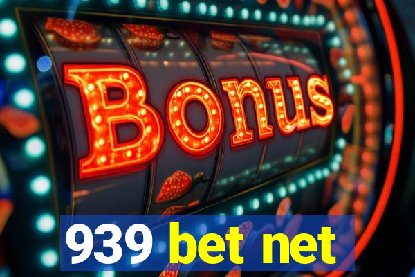 939 bet net